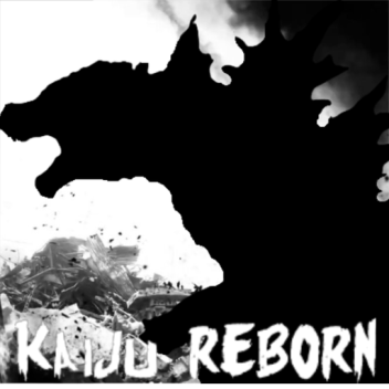 Kaiju Reborn