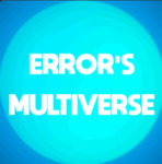 Error's Multiverse