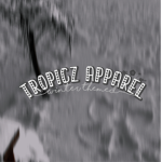 +~*-Tropicz Apparel-*~+