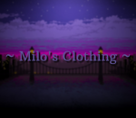 ~ Milo's Clothing ~