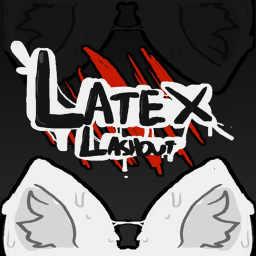 Latex Lashout