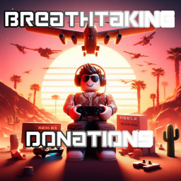 💵 [NEW] Breathtaking Donations