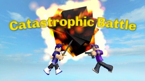 Catastrophic Battle
