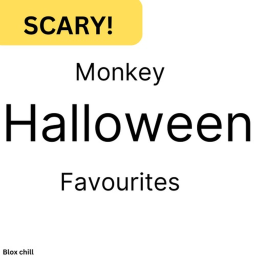 Monkey Halloween Favourites