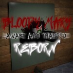 Bloody Mary - Awake and Trapped: Reborn