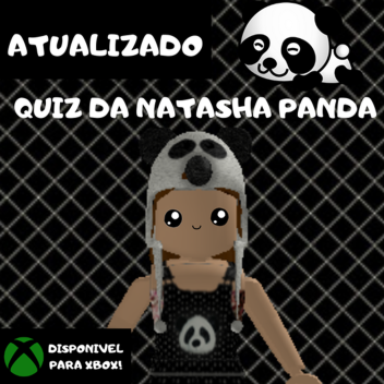 🐼 UPDATE! || Natasha Panda Quiz 🐼