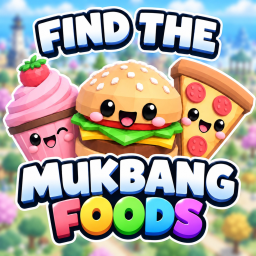 Find The Mukbang Foods 🍰