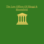 The Law Offices Of Pileggi & Bloomfield