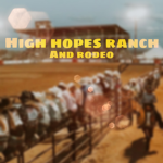 || High Hopes Ranch ||