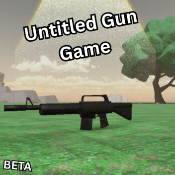 Untitled Gun Game