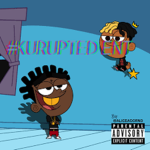 #KURUPTED ENT