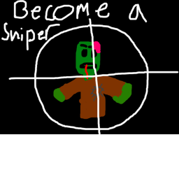 Become A Sniper! (Revamp)