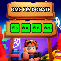 [💸] OMG PLS DONATE