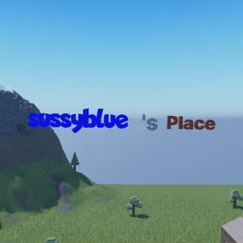 sussyblue's Place