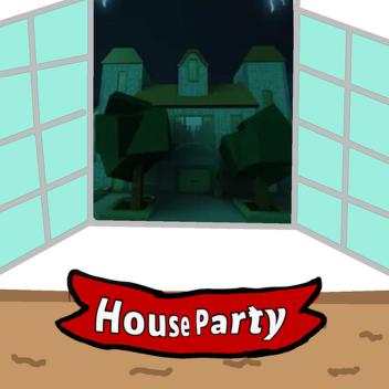 [Update 2.1]House Party 2!