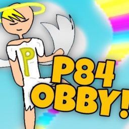 P84 Obby! 🤪 [Legacy]