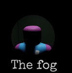 The fog…