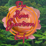 The Rose Garden Cafe