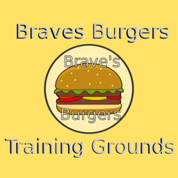Braves Burgers Training grounds