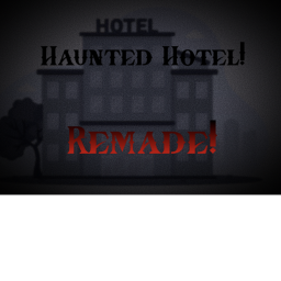 Haunted Hotel [Update!]
