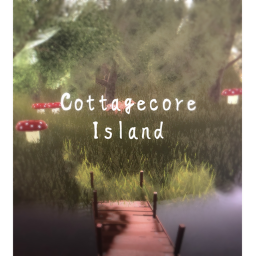 Cottage core Island ~
