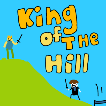 King of the Hill (SwordFight)