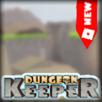 Dungeon Keepers