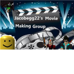 jacobegg22's movie making group