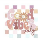 Good vibes! Group!