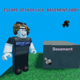 Escape deckofluck basement obby
