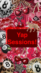_-| Yap Sessions |-_