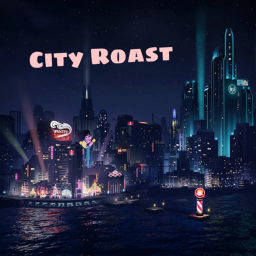 [VC]City Roast 🎙️ 17+