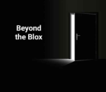 Beyond the Blox...