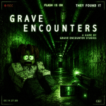 GRAVE ENCOUNTER
