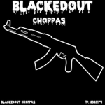 BlackedOut Choppas