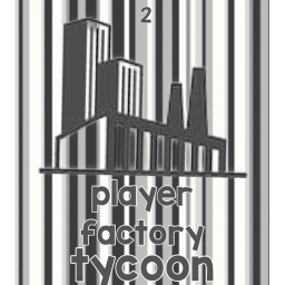 2 PLAYER FACTORY TYCOON