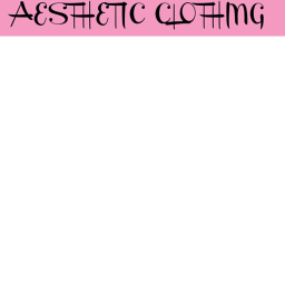 Aesthetic clothing [Beta]