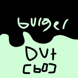 [BO] Burger out (Summer Update Coming soon!)