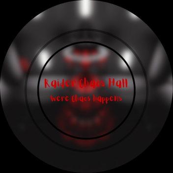 - FR Raider Chaos Hall -