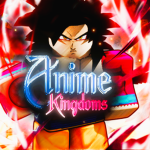 Anime Kingdoms Simulator