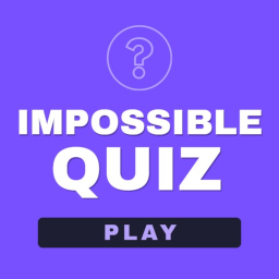 Impossible Quiz