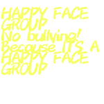 Happy face group (: