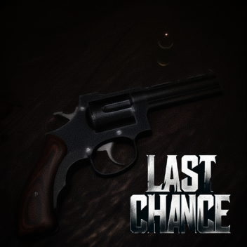 Last Chance (17+)