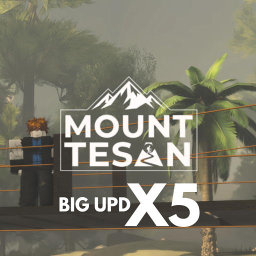 [FREE AVA & 5X SUMMIT] MOUNT TESAN official Roblox game thumbnail