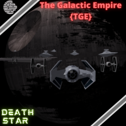 The Galactic Empire- {TGE} Death Star