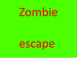 Zombie escape