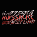 Hardcore Massacre Wrestling (HMW)