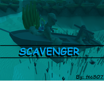 Scavenger! [ALPHA]