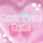 Exclusively Emily