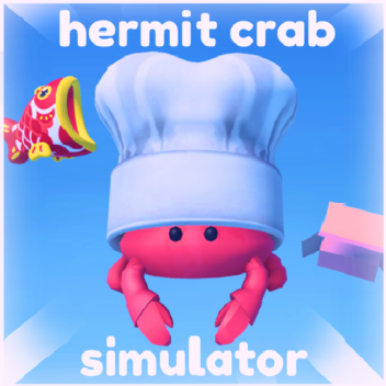 Hermit Crab Simulator [MASSIVE UPDATE]